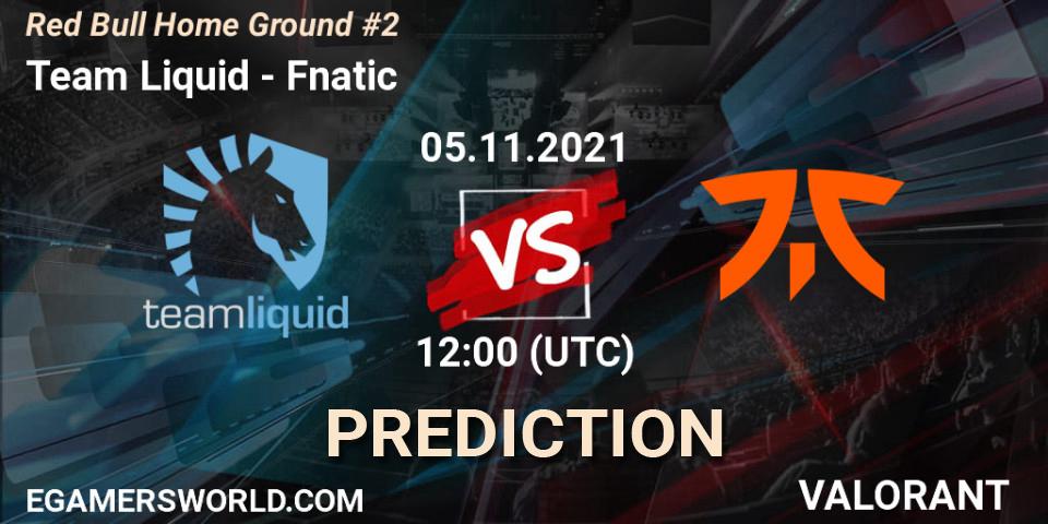 Team Liquid - Fnatic: прогноз. 05.11.2021 at 13:30, VALORANT, Red Bull Home Ground #2