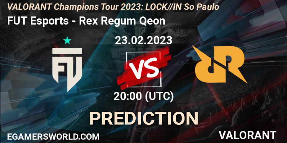 FUT Esports - Rex Regum Qeon: прогноз. 23.02.23, VALORANT, VALORANT Champions Tour 2023: LOCK//IN São Paulo