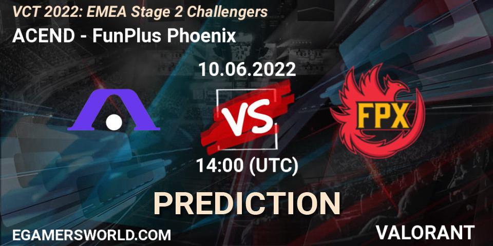 ACEND - FunPlus Phoenix: прогноз. 10.06.2022 at 14:00, VALORANT, VCT 2022: EMEA Stage 2 Challengers