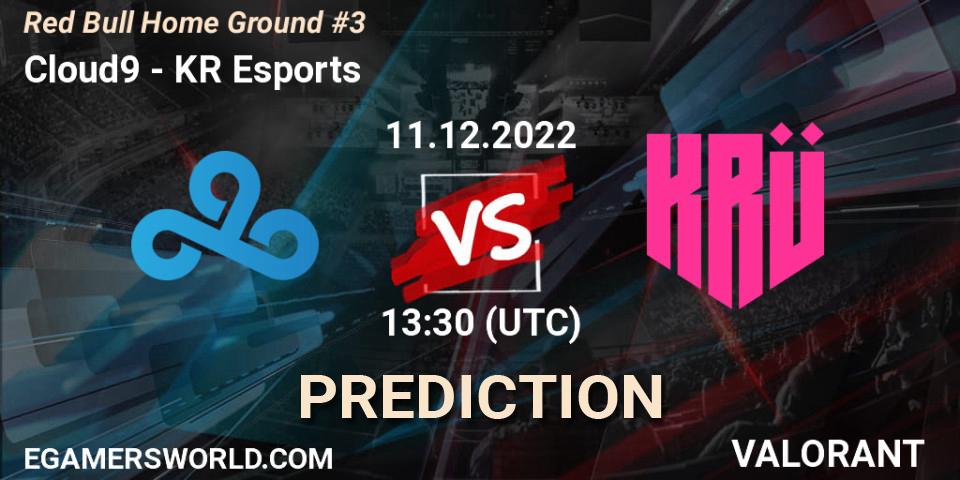 Cloud9 - KRÜ Esports: прогноз. 11.12.22, VALORANT, Red Bull Home Ground #3