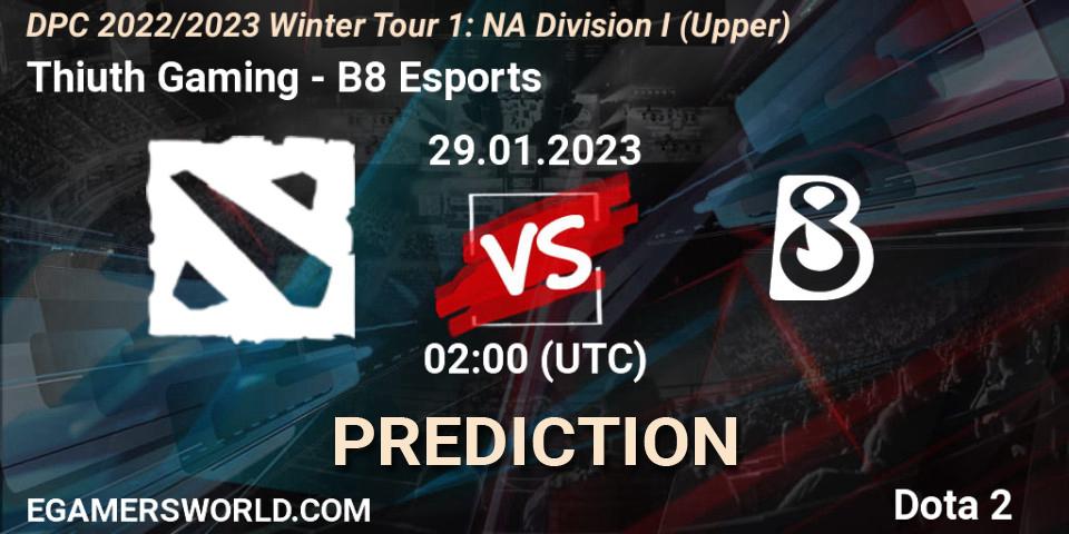 Thiuth Gaming - B8 Esports: прогноз. 29.01.23, Dota 2, DPC 2022/2023 Winter Tour 1: NA Division I (Upper)