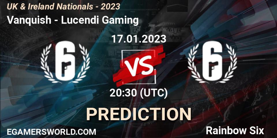 Vanquish - Lucendi Gaming: прогноз. 17.01.2023 at 20:30, Rainbow Six, UK & Ireland Nationals - 2023