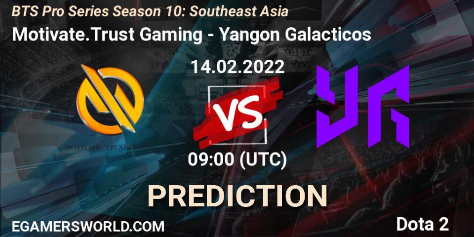 Motivate.Trust Gaming - Yangon Galacticos: прогноз. 14.02.2022 at 09:06, Dota 2, BTS Pro Series Season 10: Southeast Asia