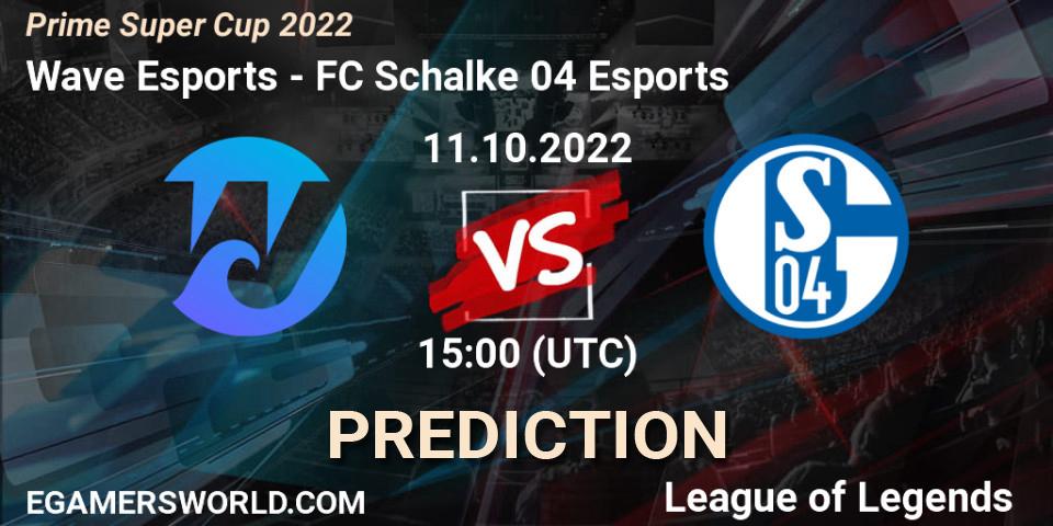 Wave Esports - FC Schalke 04 Esports: прогноз. 11.10.2022 at 15:00, LoL, Prime Super Cup 2022