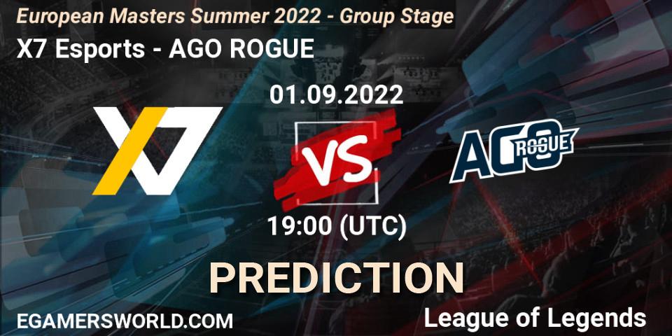 X7 Esports - AGO ROGUE: прогноз. 01.09.2022 at 19:00, LoL, European Masters Summer 2022 - Group Stage