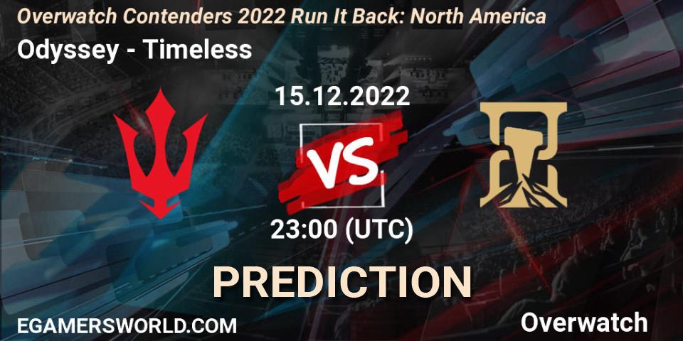 Odyssey - Timeless: прогноз. 15.12.2022 at 23:00, Overwatch, Overwatch Contenders 2022 Run It Back: North America