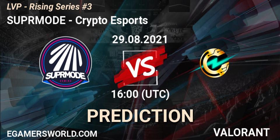 SUPRMODE - Crypto Esports: прогноз. 29.08.2021 at 15:00, VALORANT, LVP - Rising Series #3