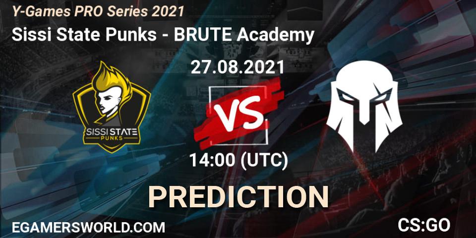 Sissi State Punks - BRUTE Academy: прогноз. 27.08.2021 at 14:00, Counter-Strike (CS2), Y-Games PRO Series 2021