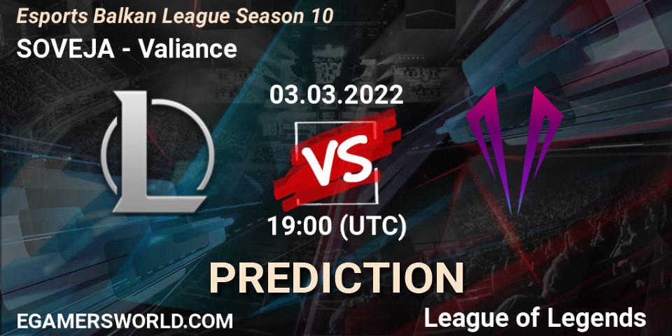 SOVEJA - Valiance: прогноз. 03.03.2022 at 19:00, LoL, Esports Balkan League Season 10