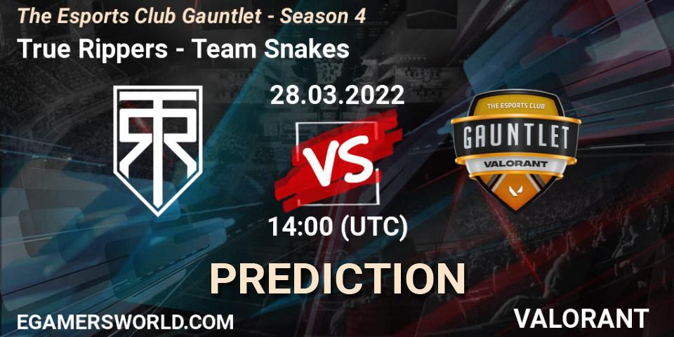 True Rippers - Team Snakes: прогноз. 28.03.2022 at 14:00, VALORANT, The Esports Club Gauntlet - Season 4
