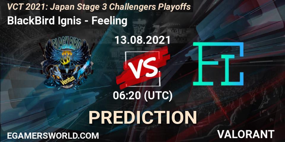 BlackBird Ignis - Feeling: прогноз. 13.08.2021 at 06:50, VALORANT, VCT 2021: Japan Stage 3 Challengers Playoffs