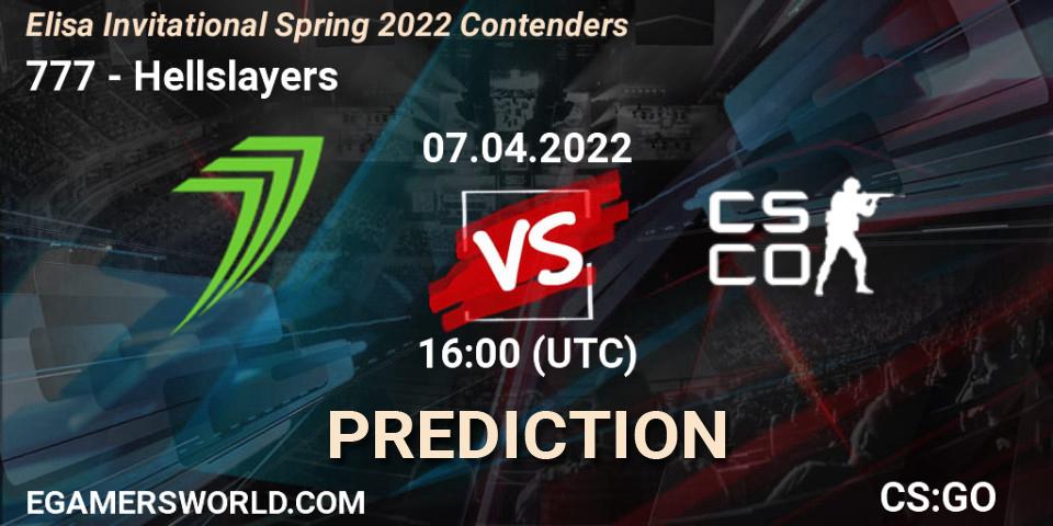 777 - Hellslayers: прогноз. 07.04.2022 at 17:15, Counter-Strike (CS2), Elisa Invitational Spring 2022 Contenders
