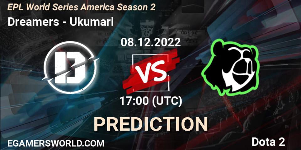 Dreamers - Ukumari: прогноз. 08.12.22, Dota 2, EPL World Series America Season 2