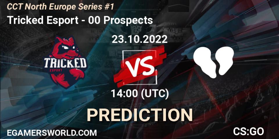 Tricked Esport - 00 Prospects: прогноз. 23.10.2022 at 14:20, Counter-Strike (CS2), CCT North Europe Series #1