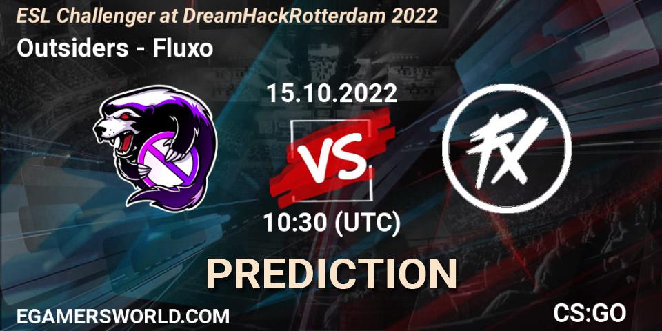 Outsiders - Fluxo: прогноз. 15.10.2022 at 10:00, Counter-Strike (CS2), ESL Challenger at DreamHack Rotterdam 2022