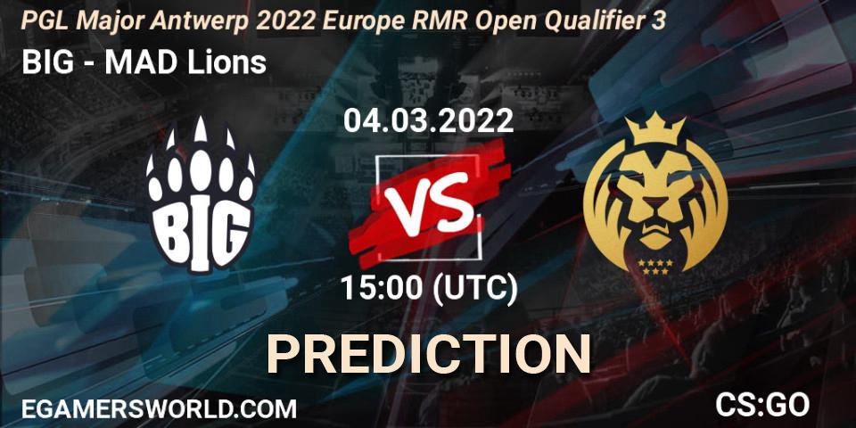 BIG - MAD Lions: прогноз. 04.03.2022 at 15:05, Counter-Strike (CS2), PGL Major Antwerp 2022 Europe RMR Open Qualifier 3
