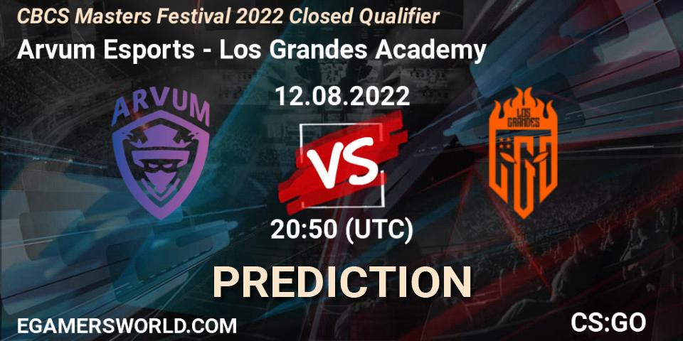 Arvum Esports - Los Grandes Academy: прогноз. 12.08.2022 at 19:45, Counter-Strike (CS2), CBCS Masters Festival 2022 Closed Qualifier