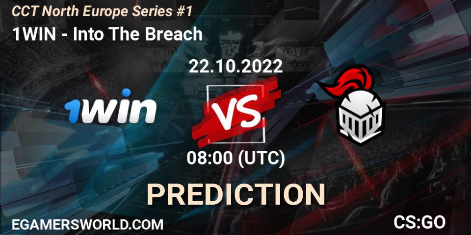 1WIN - Into The Breach: прогноз. 22.10.2022 at 08:00, Counter-Strike (CS2), CCT North Europe Series #1