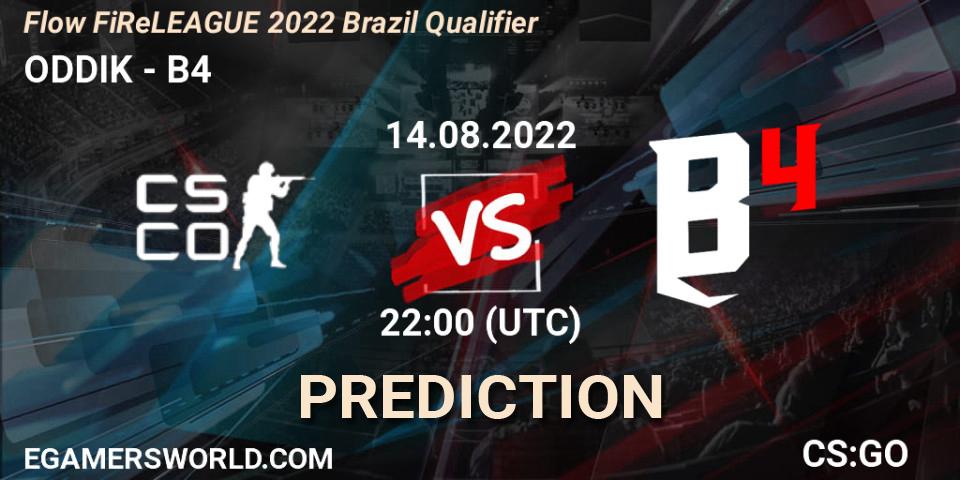 ODDIK - B4: прогноз. 14.08.2022 at 22:00, Counter-Strike (CS2), Flow FiReLEAGUE 2022 Brazil Qualifier