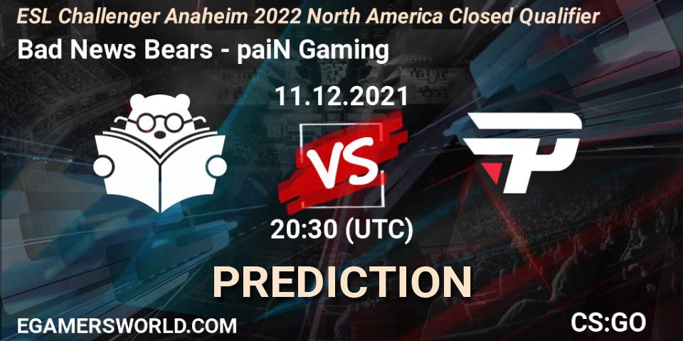Bad News Bears - paiN Gaming: прогноз. 11.12.2021 at 20:30, Counter-Strike (CS2), ESL Challenger Anaheim 2022 North America Closed Qualifier
