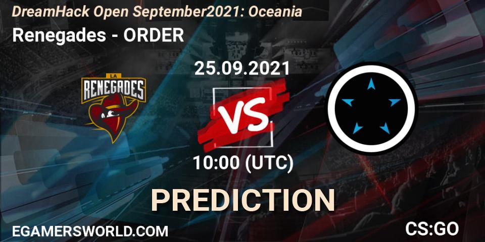 Renegades - ORDER: прогноз. 25.09.2021 at 10:00, Counter-Strike (CS2), DreamHack Open September 2021: Oceania