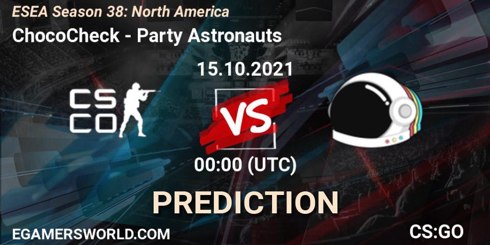 ChocoCheck - Party Astronauts: прогноз. 15.10.2021 at 00:00, Counter-Strike (CS2), ESEA Season 38: North America 