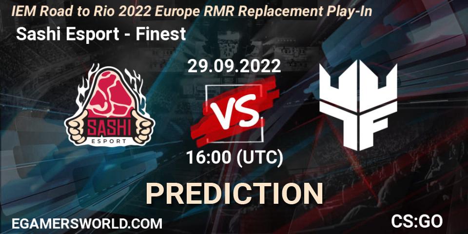  Sashi Esport - Finest: прогноз. 29.09.2022 at 16:40, Counter-Strike (CS2), IEM Road to Rio 2022 Europe RMR Replacement Play-In