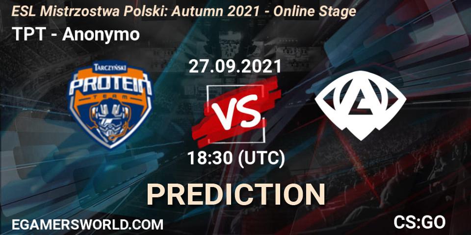 TPT - Anonymo: прогноз. 27.09.2021 at 18:30, Counter-Strike (CS2), ESL Mistrzostwa Polski: Autumn 2021 - Online Stage