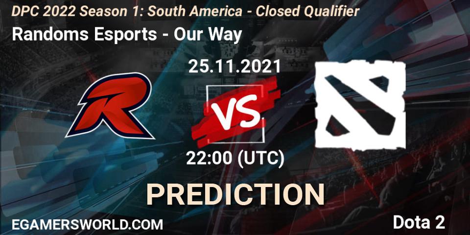 Randoms Esports - Our Way: прогноз. 25.11.2021 at 22:00, Dota 2, DPC 2022 Season 1: South America - Closed Qualifier