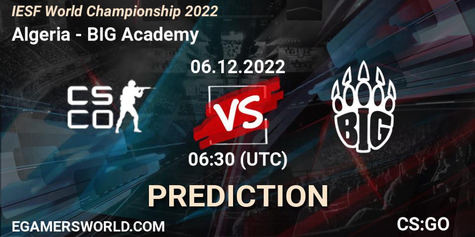 Algeria - BIG Academy: прогноз. 07.12.2022 at 08:15, Counter-Strike (CS2), IESF World Championship 2022