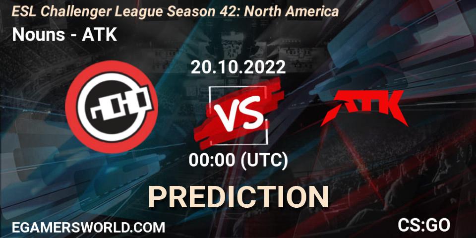 Nouns - ATK: прогноз. 20.10.2022 at 00:00, Counter-Strike (CS2), ESL Challenger League Season 42: North America