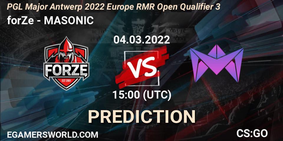 forZe - MASONIC: прогноз. 04.03.22, CS2 (CS:GO), PGL Major Antwerp 2022 Europe RMR Open Qualifier 3