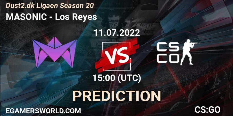 MASONIC - Los Reyes: прогноз. 11.07.2022 at 13:25, Counter-Strike (CS2), Dust2.dk Ligaen Season 20