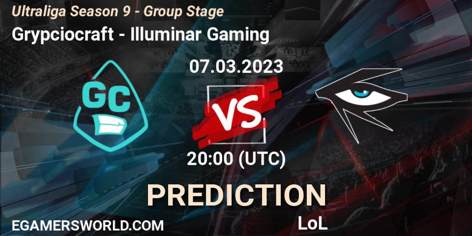 Grypciocraft - Illuminar Gaming: прогноз. 07.03.23, LoL, Ultraliga Season 9 - Group Stage