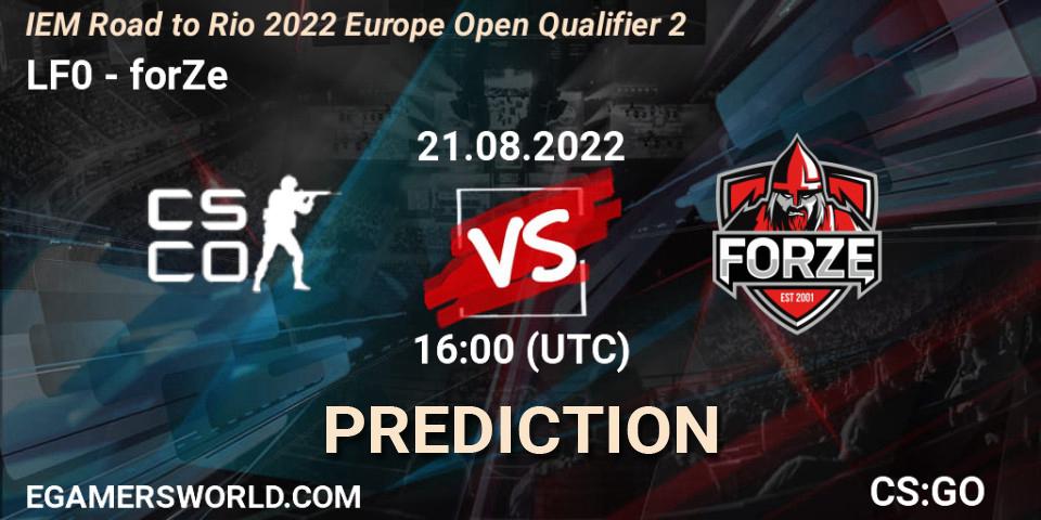 LF0 - forZe: прогноз. 21.08.22, CS2 (CS:GO), IEM Road to Rio 2022 Europe Open Qualifier 2