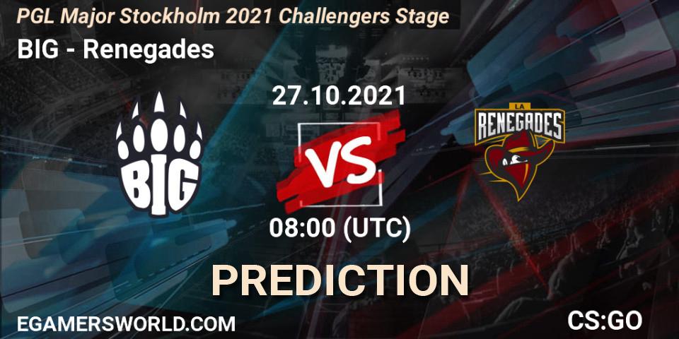 BIG - Renegades: прогноз. 27.10.2021 at 08:10, Counter-Strike (CS2), PGL Major Stockholm 2021 Challengers Stage