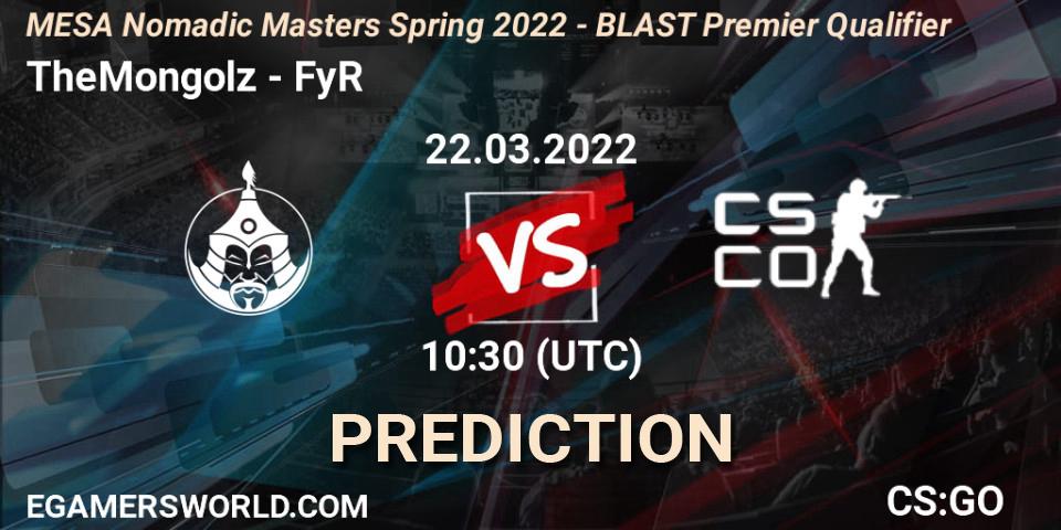 TheMongolz - FyR Esports: прогноз. 22.03.2022 at 10:30, Counter-Strike (CS2), MESA Nomadic Masters Spring 2022 - BLAST Premier Qualifier