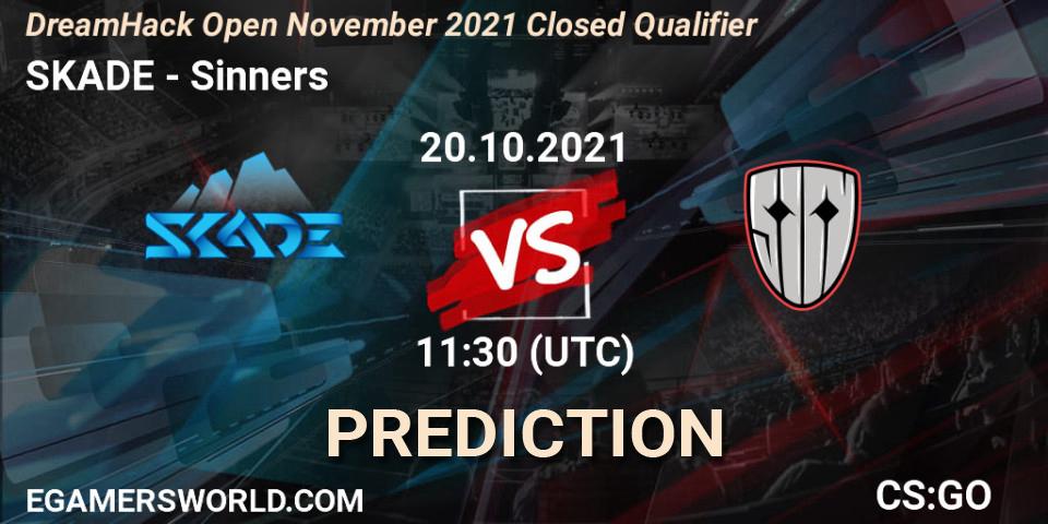 SKADE - Sinners: прогноз. 20.10.2021 at 11:30, Counter-Strike (CS2), DreamHack Open November 2021 Closed Qualifier