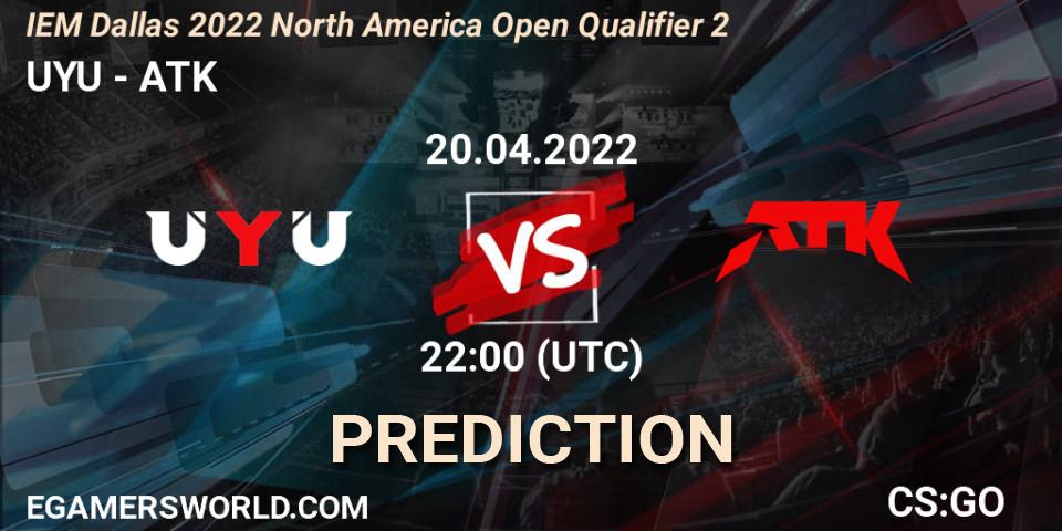 UYU - ATK: прогноз. 20.04.2022 at 22:00, Counter-Strike (CS2), IEM Dallas 2022 North America Open Qualifier 2
