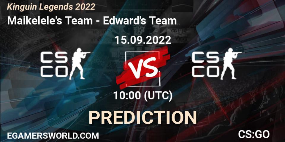Team Maikelele - Team Edward: прогноз. 15.09.2022 at 10:10, Counter-Strike (CS2), Kinguin Legends 2022