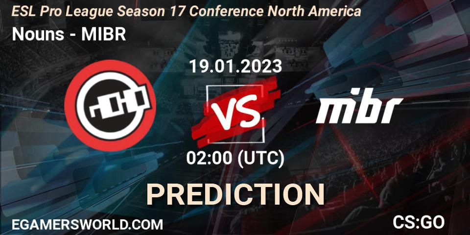 Nouns - MIBR: прогноз. 19.01.23, CS2 (CS:GO), ESL Pro League Season 17 Conference North America