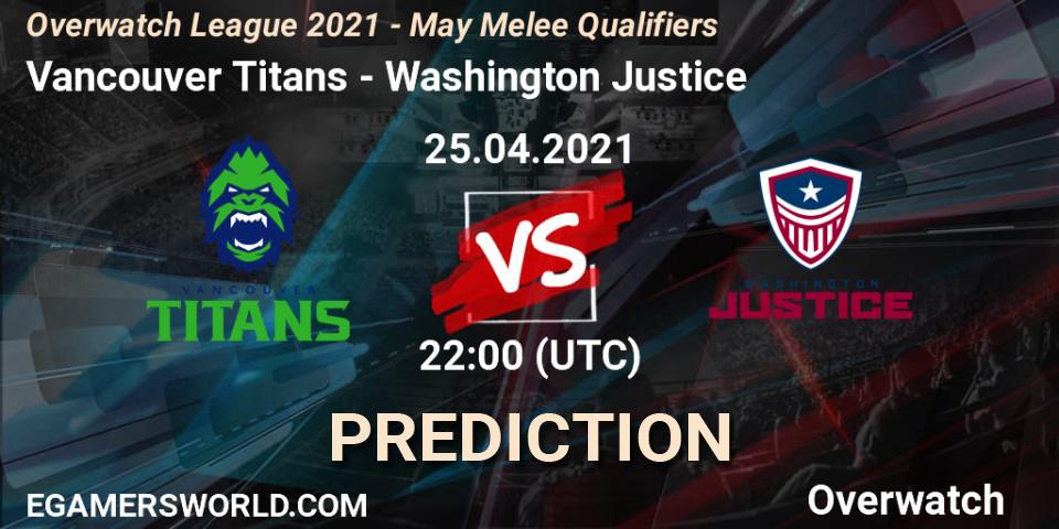 Vancouver Titans - Washington Justice: прогноз. 25.04.21, Overwatch, Overwatch League 2021 - May Melee Qualifiers
