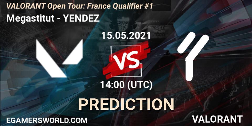 Megastitut - YENDEZ: прогноз. 15.05.2021 at 14:00, VALORANT, VALORANT Open Tour: France Qualifier #1