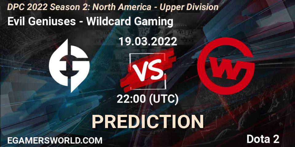 Evil Geniuses - Wildcard Gaming: прогноз. 19.03.2022 at 22:56, Dota 2, DPC 2021/2022 Tour 2 (Season 2): NA Division I (Upper) - ESL One Spring 2022