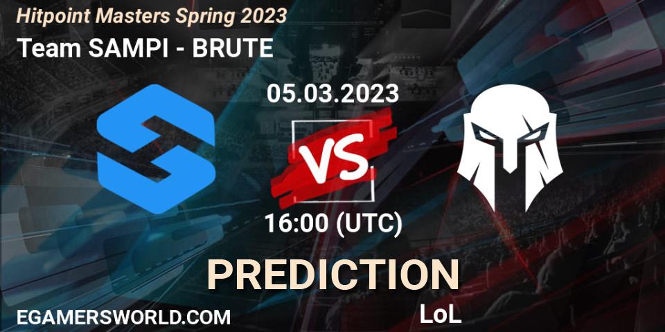 Team SAMPI - BRUTE: прогноз. 07.02.2023 at 18:00, LoL, Hitpoint Masters Spring 2023