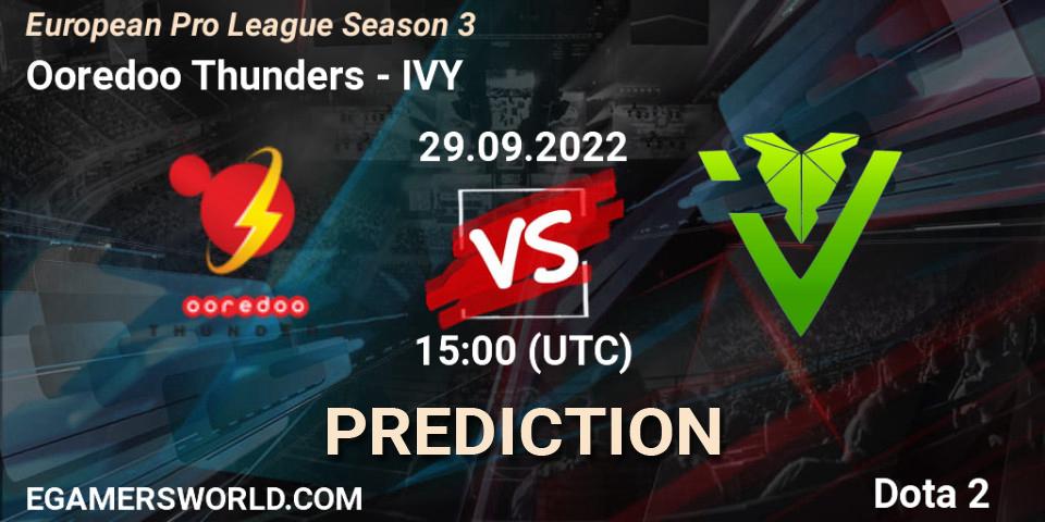 Ooredoo Thunders - IVY: прогноз. 29.09.2022 at 15:26, Dota 2, European Pro League Season 3 