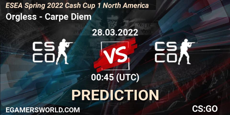 Orgless - Carpe Diem: прогноз. 28.03.2022 at 01:10, Counter-Strike (CS2), ESEA Spring 2022 Cash Cup 1 North America