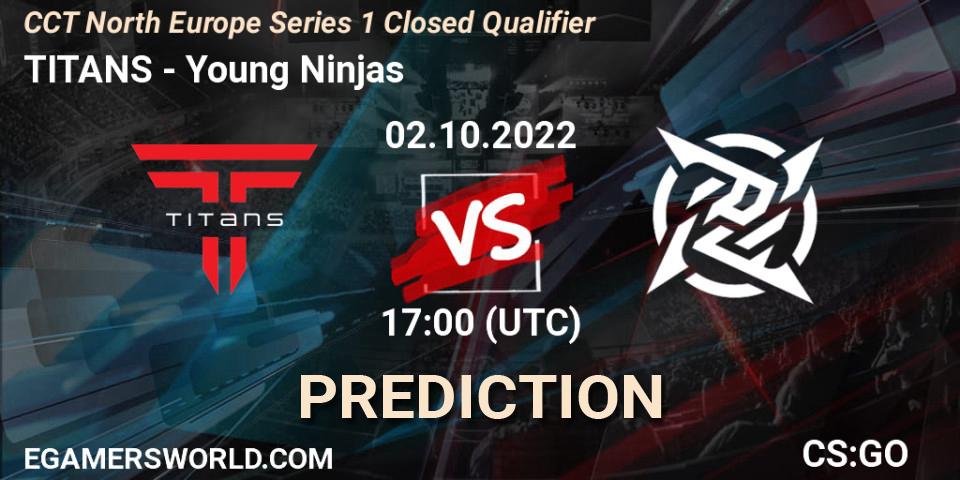 TITANS - Young Ninjas: прогноз. 02.10.2022 at 17:20, Counter-Strike (CS2), CCT North Europe Series 1 Closed Qualifier