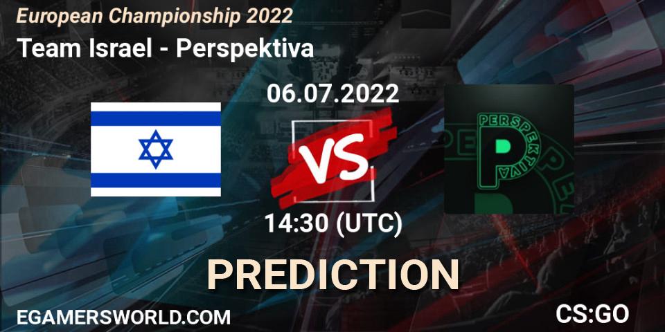 Team Israel - Perspektiva: прогноз. 06.07.2022 at 15:40, Counter-Strike (CS2), European Championship 2022