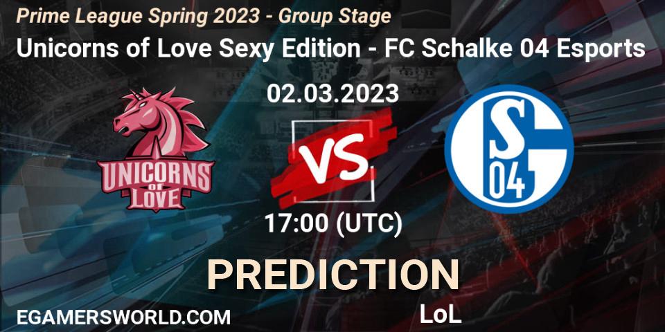 Unicorns of Love Sexy Edition - FC Schalke 04 Esports: прогноз. 02.03.2023 at 20:00, LoL, Prime League Spring 2023 - Group Stage